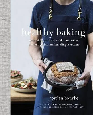 Jordan Bourke: Healthy Baking [2019] paperback