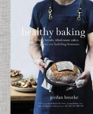 Jordan Bourke: Healthy Baking [2019] paperback